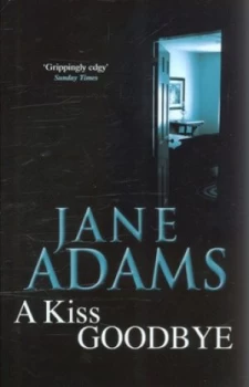 Image of A Kiss Goodbye by Jane Adams Hardback