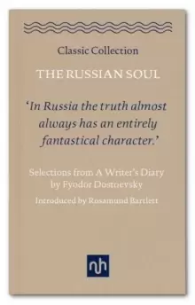 Image of The Russian Soul: Selections from a Writer's Diary