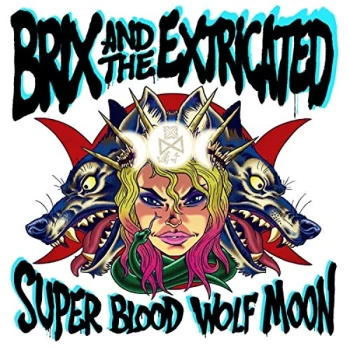 image of Brix & The Extricated - Super Blood Wolf Moon CD