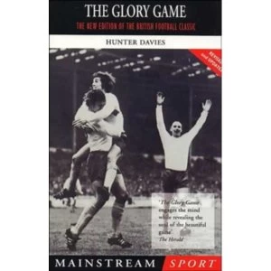 Image of The Glory Game by Hunter Davies (Paperback, 2000)