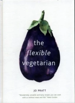 Image of The Flexible Vegetarian by Jo Pratt Hardback