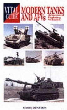 Image of Modern Tanks and Armoured Fighting Vehicles by Simon Dunstan Paperback