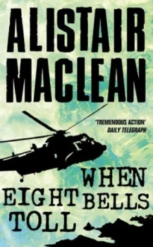 Image of When Eight Bells Toll by Alistair Maclean Book