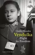 Image of Vendulka : Flight to Freedom