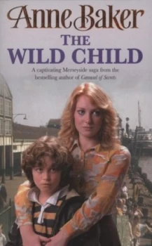 Image of The Wild Child by Anne Baker Paperback