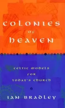 Image of Colonies of heaven by Ian Bradley