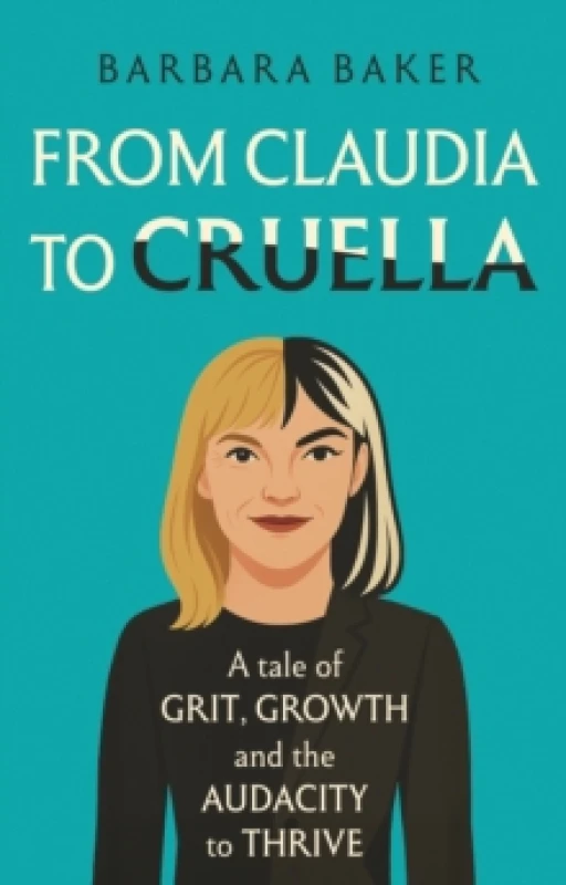 Image of From Claudia to Cruella Paperback / softback