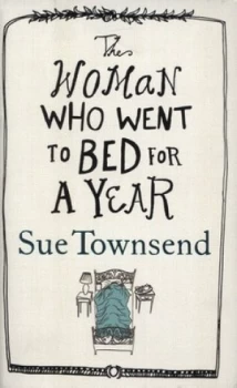 Image of The Woman Who Went to Bed for a Year by Sue Townsend Hardback