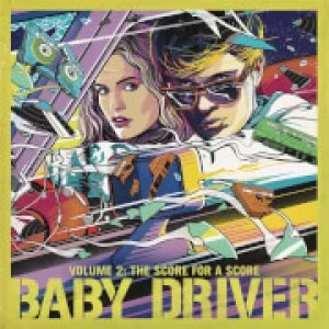 Image of Baby Driver Volume 2: The Score for A Score LP