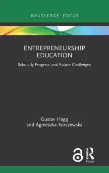 Image of Entrepreneurship EducationScholarly Progress and Future Challenges