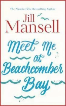 Image of Meet Me at Beachcomber Bay by Jill Mansell Book