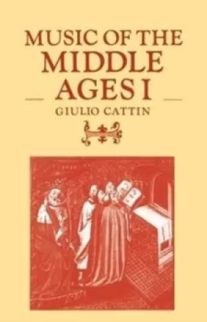 Image of Music of the Middle Ages Volume 1 by Giulio Cattin