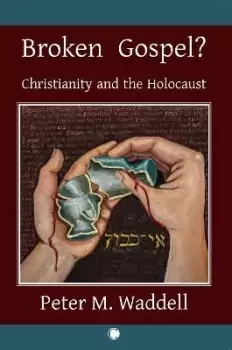 Image of Broken Gospel? by Peter M. Waddell