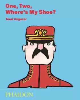Image of One two wheres my shoe? by Tomi Ungerer