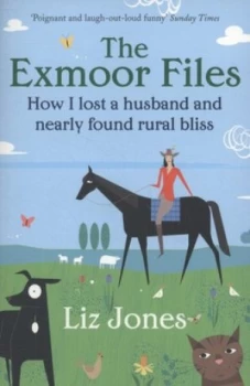 Image of The Exmoor Files by Liz Jones Paperback