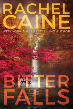 Image of Bitter Falls by Rachel Caine