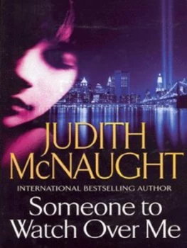 Image of Someone to Watch Over Me by Judith Mcnaught Paperback
