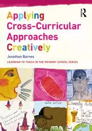 Image of Applying Cross-Curricular Approaches Creatively