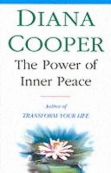 Image of The Power of Inner Peace by Diana Cooper Paperback