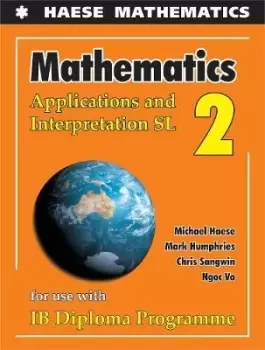 Image of Mathematics: Applications And Interpretation SL by Michael Haese