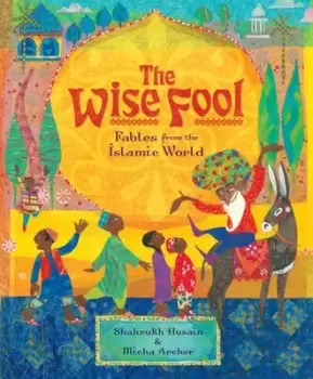 Image of The wise fool by Shahrukh Husain