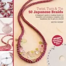 Image of Twist, Turn & Tie: 50 Japanese Braids