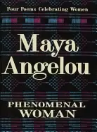Image of phenomenal woman four poems celebrating women