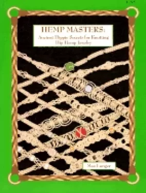 Image of hemp masters ancient hippie secrets for knotting hip hemp jewelry