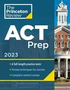 Image of princeton review act prep 2023 6 practice tests content review strategies