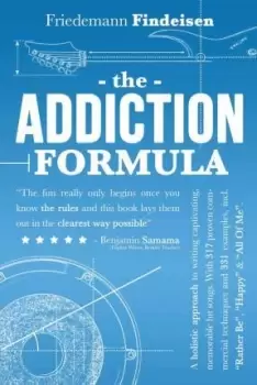 Image of The Addiction Formula by Friedemann Findeisen