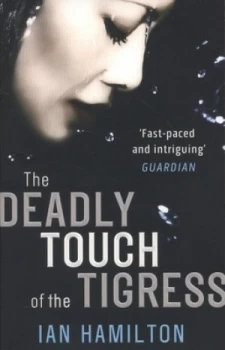 Image of The Deadly Touch of the Tigress by Ian Hamilton Book