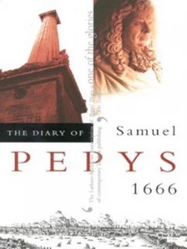 Image of The Diary of Samuel Pepys Vol. 7 1666 by Samuel Pepys Paperback
