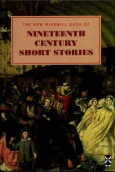 Image of The New Windmill Book of Nineteenth Century Short Stories by Mike Hamlin Hardback
