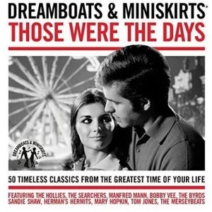 image of Various Artists - Dreamboats & Miniskirts Those Were The Days CD