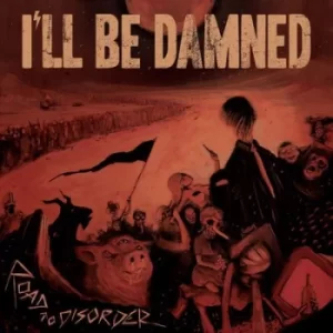 Image of Road to Disorder by I'll Be Damned Vinyl Album