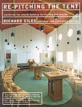 Image of Re-Pitching the Tent by Richard Giles and Roy Barnes Paperback