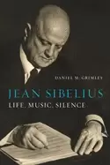 Image of jean sibelius life music silence
