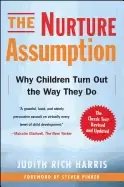 Image of nurture assumption why children turn out the way they do revised and update