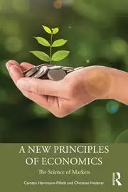 Image of A New Principles of Economics The Science of Markets