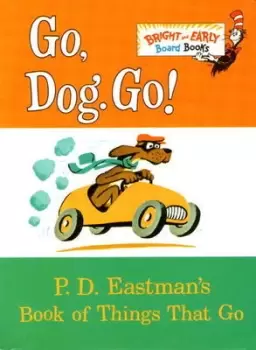 Image of Go dog go by P.D. Eastman