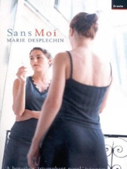 Image of Sans Moi by Marie Desplechin Book