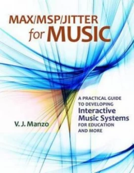Image of Max/msp/jitter for Music by V. J Manzo Book