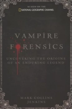 Image of Vampire Forensics by Mark Collins Jenkins Hardback