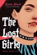 Image of lost girls a vampire revenge story