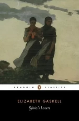 Image of Sylvias lovers by Elizabeth Cleghorn Gaskell
