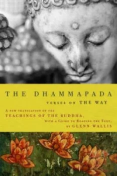 Image of The Dhammapada by Glenn Wallis Paperback