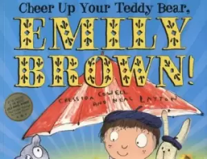 Image of Cheer up your teddy bear, Emily Brown! - Cressida Cowell - Paperback - Used