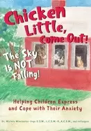 Image of chicken little come out the sky is not falling helping children express an