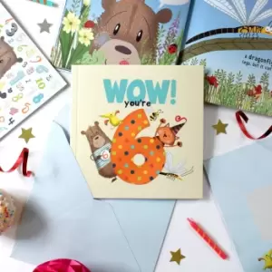 Image of Wow You're Six! A Birthday Book You Can Send As A Card