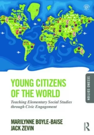 Image of Young Citizens of the WorldTeaching Elementary Social Studies through Civic Engagement